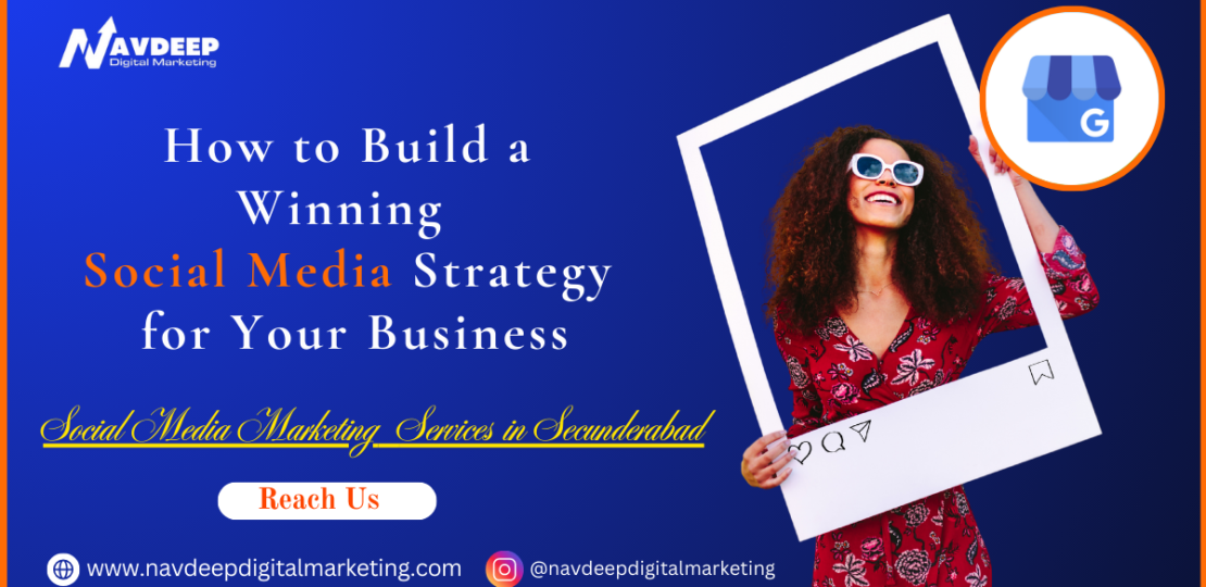 How to Build a Winning Social Media Strategy for Your Business (2)