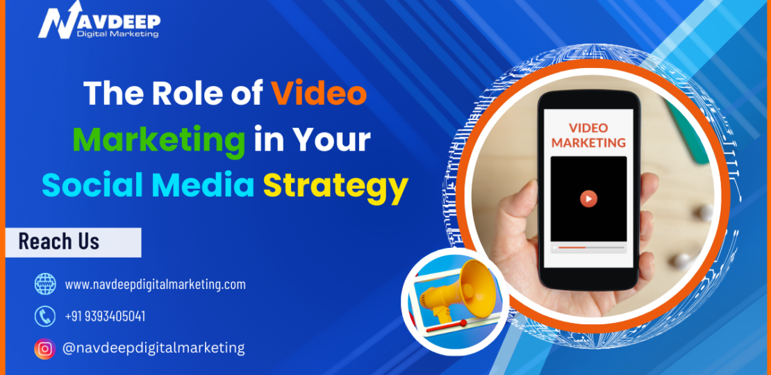 The Role of Video Marketing in Your Social Media Strategy