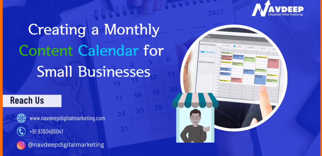Creating a Monthly Content Calendar for Small Businesses